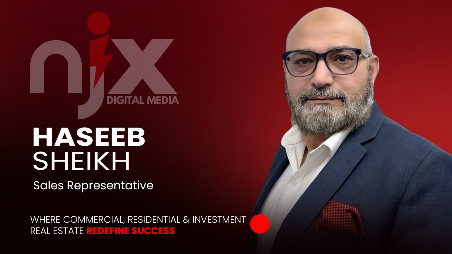 Haseeb Sheikh: Where Commercial, Residential & Investment Real Estate Redefine Success
