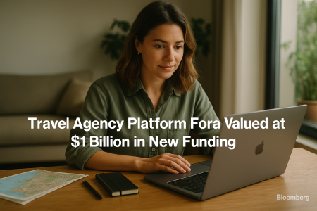 Travel Agency Platform Fora Reaches $1 Billion Valuation After New Funding